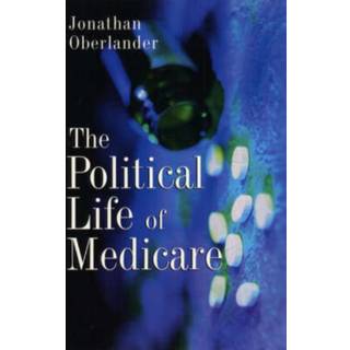 The Political Life of Medicare