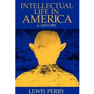 Intellectual Life in America