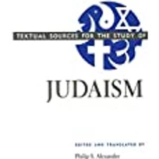 Textual Sources for the Study of Judaism
