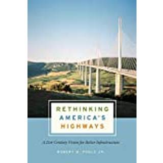 Rethinking America's Highways