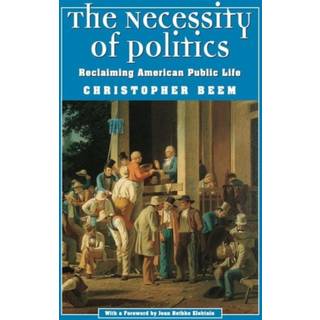 The Necessity of Politics