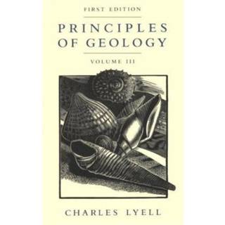 Principles of Geology, Volume 3