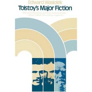 Tolstoy's Major Fiction