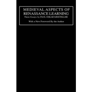 Medieval Aspects of Renaissance Learning