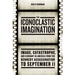 The Iconoclastic Imagination