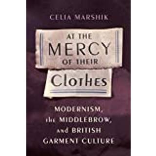 At the Mercy of Their Clothes