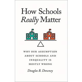 How Schools Really Matter