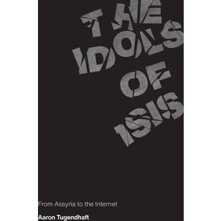 The Idols of ISIS
