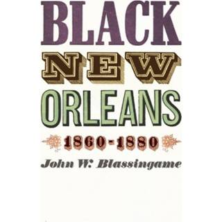 Black New Orleans, 1860-1880
