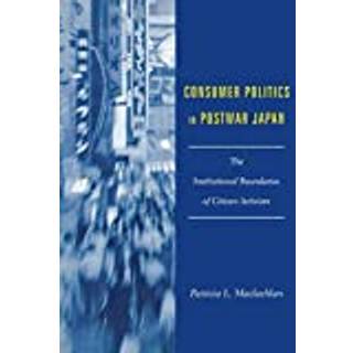 Consumer Politics in Postwar Japan