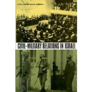 Civil-Military Relations in Israel