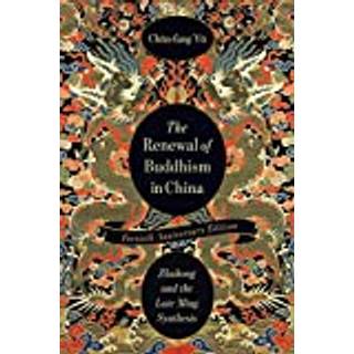 The Renewal of Buddhism in China