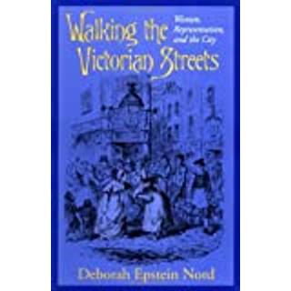 Walking the Victorian Streets