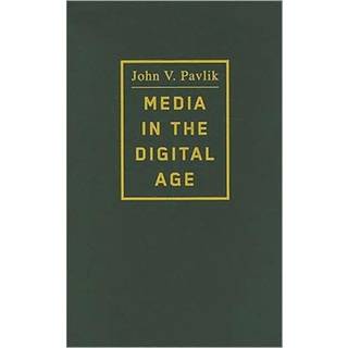 Media in the Digital Age