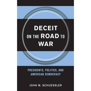 Deceit on the Road to War