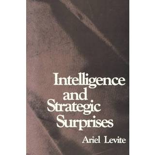 Intelligence and Strategic Surprises