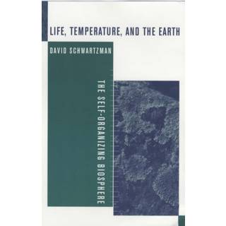 Life, Temperature, and the Earth