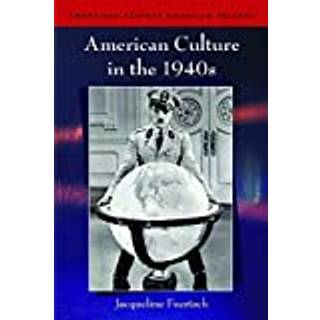 American Culture in the 1940s