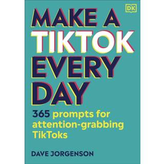 Make a TikTok Every Day