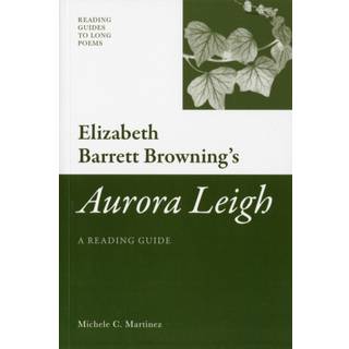 Elizabeth Barrett Browning's 'Aurora Leigh'