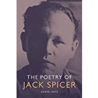 The Poetry of Jack Spicer