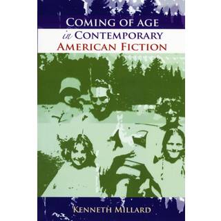 Coming of Age in Contemporary American Fiction