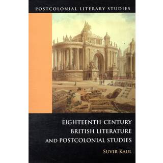 Eighteenth-Century British Literature and Postcolonial Studies
