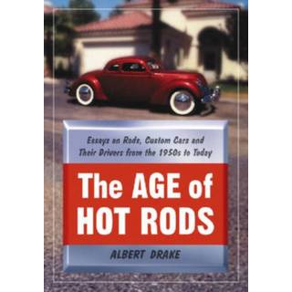 The Age of Hot Rods