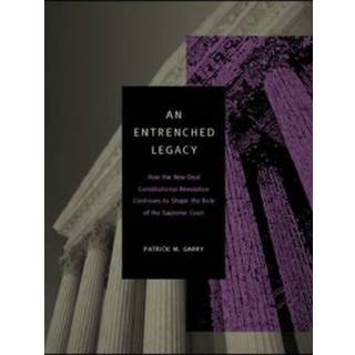 An Entrenched Legacy