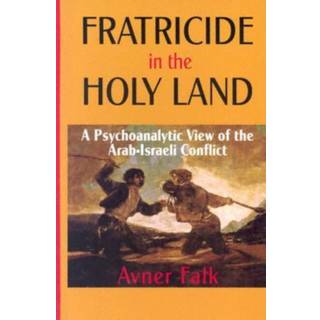 Fratricide in the Holy Land
