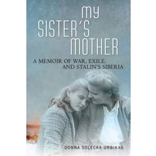 My Sister’s Mother