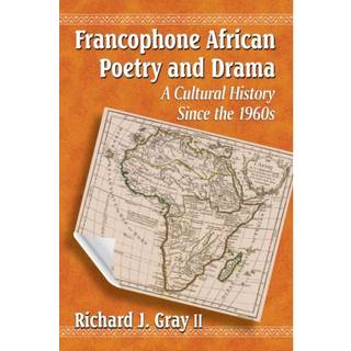 Francophone African Poetry and Drama