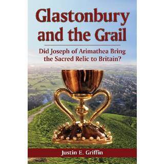 Glastonbury and the Grail