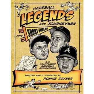 Hardball Legends and Journeymen and Short-Timers