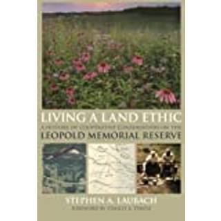 Living a Land Ethic