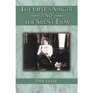 The Opera Singer and the Silent Film