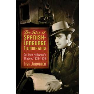 The Rise of Spanish-Language Filmmaking