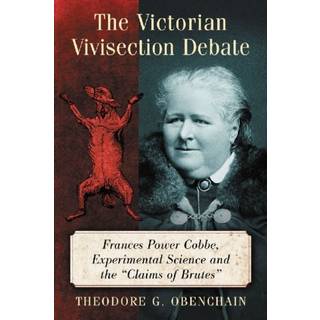 The Victorian Vivisection Debate