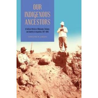 Our Indigenous Ancestors