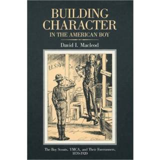 Building Character in the American Boy