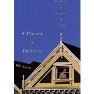 A Passion to Preserve