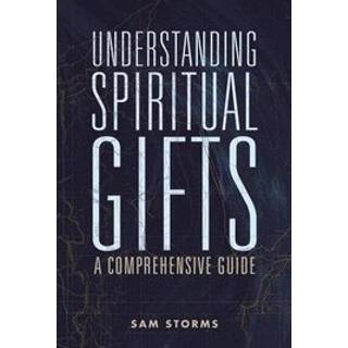 Understanding Spiritual Gifts