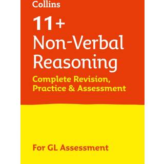 11+ Non-Verbal Reasoning Complete Revision, Practice & Assessment for GL