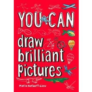 YOU CAN draw brilliant pictures