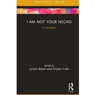 I Am Not Your Negro