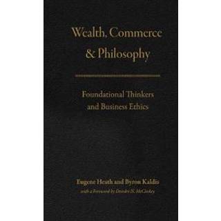 Wealth, Commerce, and Philosophy