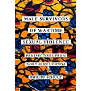 Male Survivors of Wartime Sexual Violence