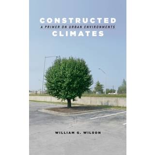 Constructed Climates