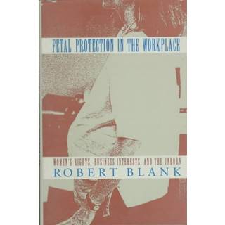 Fetal Protection in the Workplace