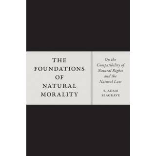 The Foundations of Natural Morality